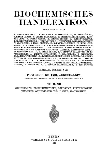Biochemisches Handlexikon: VII. Band Gerbstoffe, Flechtenstoffe, Saponine, Bitterstoffe, Terpene, Ätherische Öle, Harze, Kautschuk