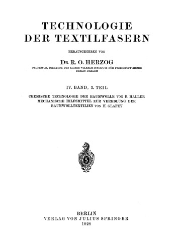 Chemische Technologie der Baumwolle / Mechanische Hilfsmittel zur Veredlung der Baumwolltextilien: 3. Teil