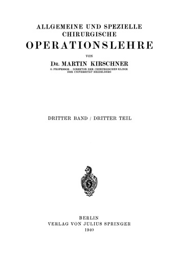 Allgemeine und Spezielle Chirurgische Operationslehre: Dritter Band / Dritter Teil Die Eingriffe an der Brust und in der Brusthöhle