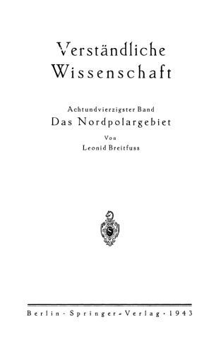 Das Nordpolargebiet: Seine Natur, Bedeutung und Erforschung