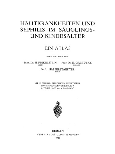 Hautkrankheiten und Syphilis im Säuglings- und Kindesalter: Ein Atlas