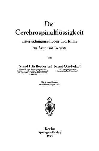 Die Cerebrospinalflüssigkeit: Untersuchungsmethoden und Klinik Für Ärzte und Tierärzte
