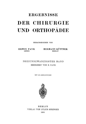 Ergebnisse der Chirurgie und Orthopädie: Dreiundzwanzigster Band