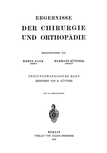 Ergebnisse der Chirurgie und Orthopädie: Zweiundzwanzigster Band