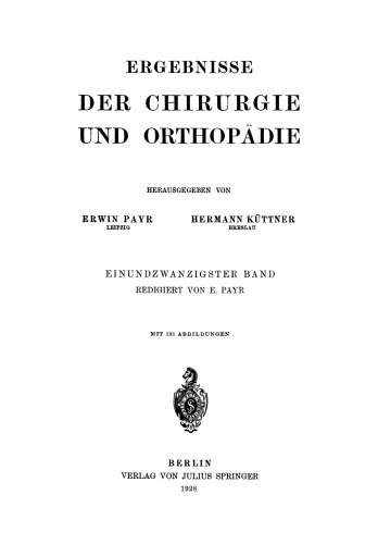 Ergebnisse der Chirurgie und Orthopädie: Einundzwanzigster Band