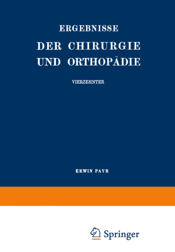 Ergebnisse der Chirurgie und Orthopädie: Vierzehnter Band