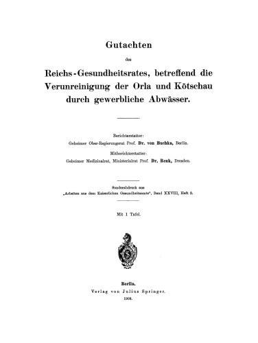 Gutachten des Reichs-Gesundheitsrates, betreffend die Verunreinigung der Orla und Kötschau durch gewerbliche Abwässer