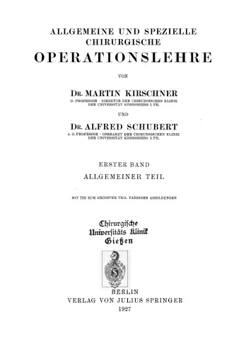 Allgemeine und Spezielle Chirurgische Operationslehre: Erster Band Allgemeiner Teil