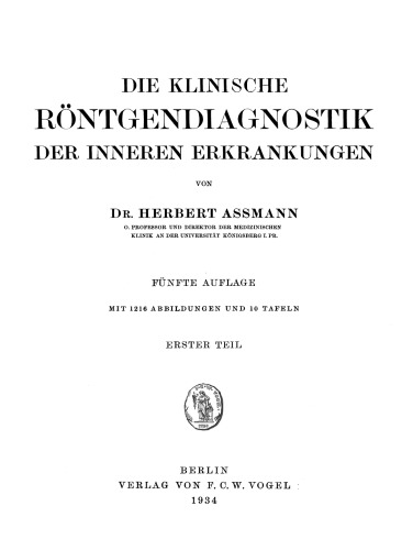 Die Klinische Röntgendiagnostik der Inneren Erkrankungen