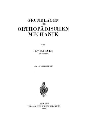 Grundlagen der Orthopädischen Mechanik