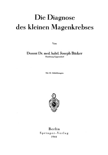 Die Diagnose des kleinen Magenkrebses
