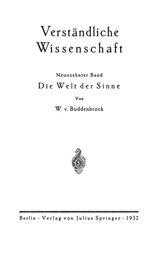 Die Welt der Sinne: Eine gemeinverständliche Einführung in die Sinnesphysiologie