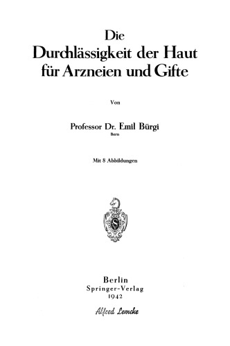 Die Durchlässigkeit der Haut für Arzneien und Gifte