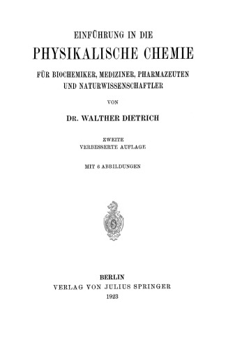 Einführung in die Physikalische Chemie für Biochemiker, Mediziner, Pharmazeuten und Naturwissenschaftler