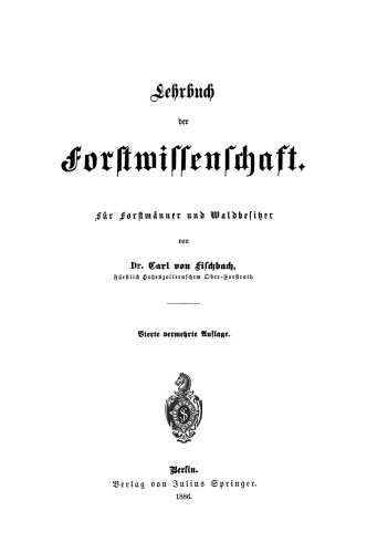 Lehrbuch der Forstwissenschaft: Für Forstmänner und Waldbesitzer