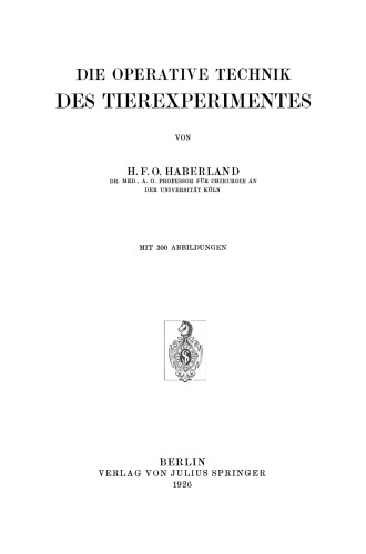 Die Operative Technik des Tierexperimentes