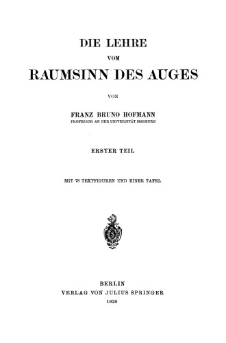 Die Lehre vom Raumsinn des Auges: Erster Teil