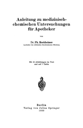 Anleitung zu medizinisch-chemischen Untersuchungen für Apotheker