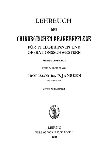 Lehrbuch der Chirurgischen Krankenpflege: Für Pflegerinnen und Operationsschwestern