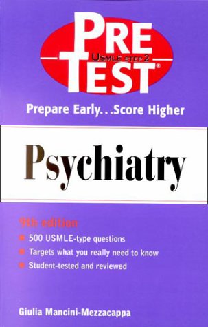 Psychiatry: PreTest Self-Assessment and Review