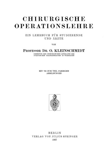 Chirurgische Operationslehre: Ein Lehrbuch für Studierende und Ärzte