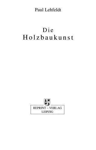 Die Holzbaukunst