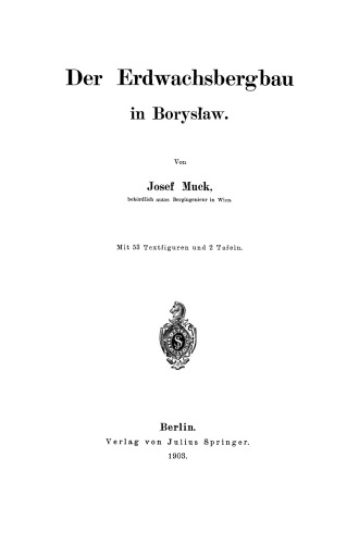 Der Erdwachsbergbau in Borysław