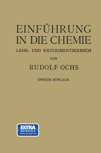 Einführung in die Chemie: Ein Lehr-u. Experimentierbuch