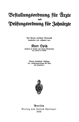 Bestallungsordnung für Ärzte und Prüfungsordnung für Zahnärzte
