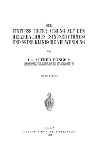 Der Einfluss Tiefer Atmung auf den Herzrhythmus (Sinusrhythmus) und Seine Klinische Verwendung