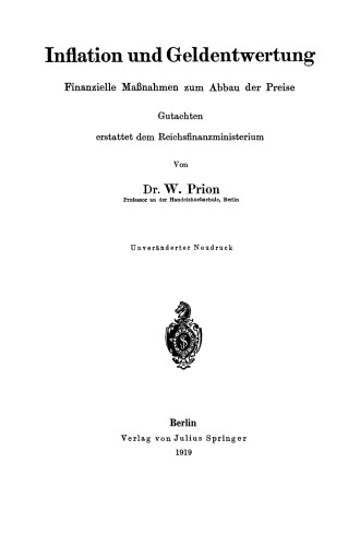 Inflation und Geldentwertung: Finanzielle Maßnahmen zum Abbau der Preise Gutachten erstattet dem Reichsfinanzministerium