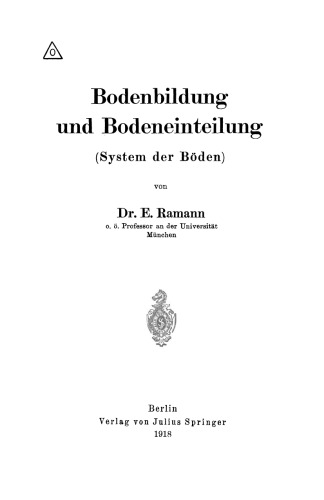 Bodenbildung und Bodeneinteilung: System der Böden