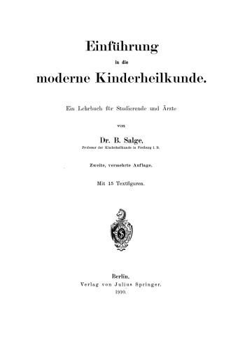 Einführung in die moderne Kinderheilkunde. Ein Lehrbuch für Studierende und Ärzte