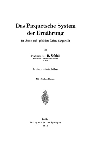 Das Pirquetsche System der Ernährung: für Ärzte und gebildete Laien dargestellt