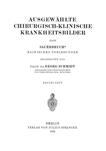 Ausgewählte Chirurgisch-Klinische Krankheitsbilder: Nach Sauerbruchs Klinischen Vorlesungen