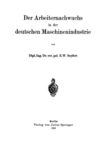 Der Arbeiternachwuchs in der deutschen Maschinenindustrie