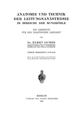 Anatomie und Technik der Leitungsanästhesie im Bereiche der Mundhöhle: Ein Lehrbuch für den Praktischen Zahnarzt