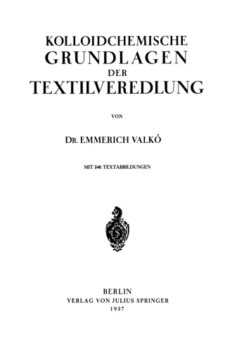 Kolloidchemische Grundlagen der Textilveredlung