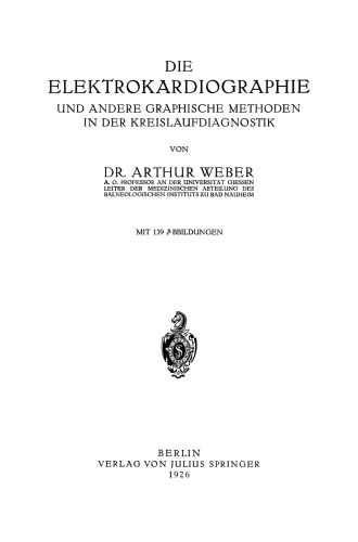 Die Elektrokardiographie und Andere Graphische Methoden in der Kreislaufdiagnostik