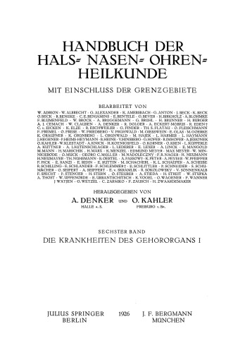 Die Krankheiten des Gehörorgans: Erster Teil: Anatomie · Entwicklungsgeschichte Physiologie · Pathologie · Untersuchungsmethoden · Therapie