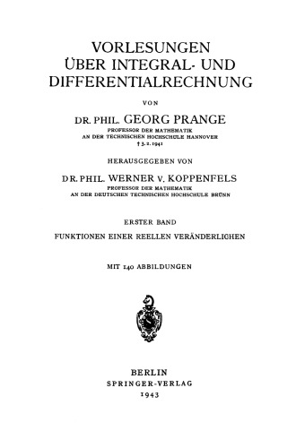 Vorlesungen Über Integral- und Differentialrechnung: Erster Band Funktionen einer Reellen Veränderlichen