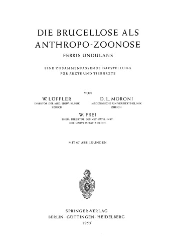 Die Brucellose als Anthropo-Zoonose: Febris Undulans
