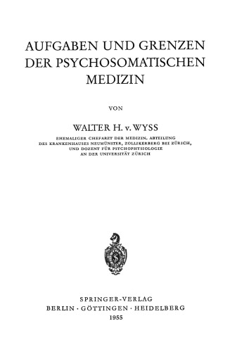 Aufgaben und Grenzen der Psychosomatischen Medizin
