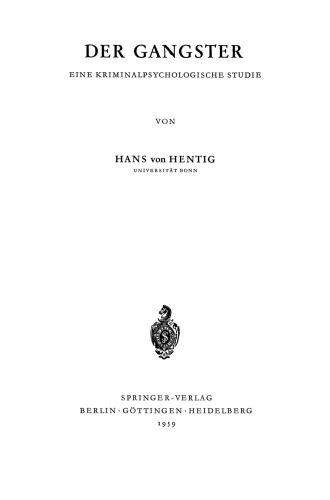 Der Gangster: Eine Kriminalpsychologische Studie