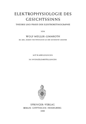 Elektrophysiologie des Gesichtssinns: Theorie und Praxis der Elektroretinographie