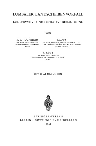 Lumbaler Bandscheibenvorfall: Konservative und Operative Behandlung