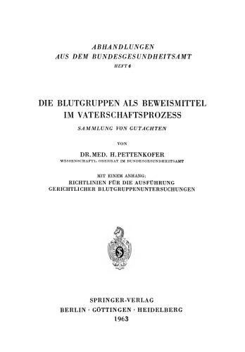 Die Blutgruppen als Beweismittel im Vaterschaftsprozess: Sammlung von Gutachten