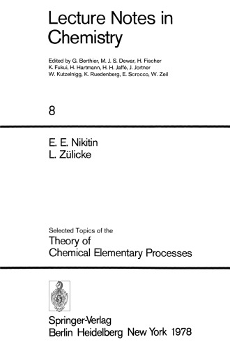 Selected Topics of the Theory of Chemical Elementary Processes