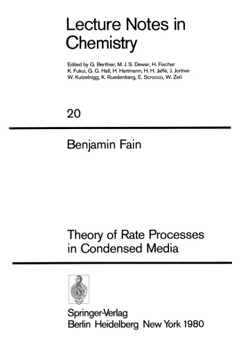 Theory of Rate Processes in Condensed Media
