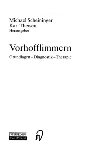 Vorhofflimmern: Grundlagen — Diagnostik — Therapie
